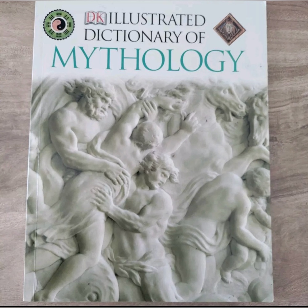 Illustrated Dictionary of Mythology : Heroes, Heroines, Gods, and Goddesses from